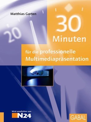 cover image of 30 Minuten für die professionelle Multimediapräsentation
